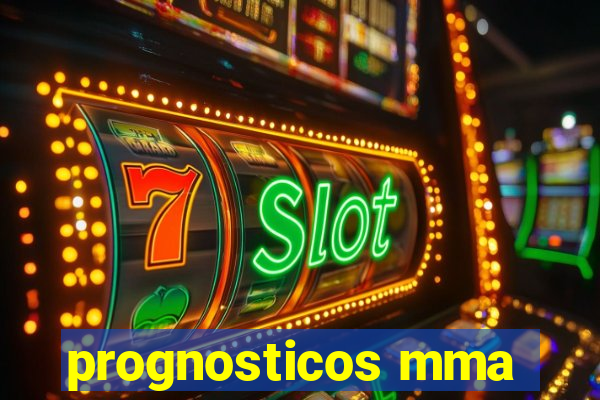prognosticos mma